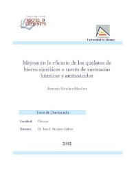 Mejora en la eficacia de los quelatos de hierro sintéticos a través de sustancias húmicas y aminoácidos / Antonio Sánchez Sánchez | Biblioteca Virtual Miguel de Cervantes