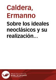 Sobre los ideales neoclásicos y su realización escénica / Ermanno Caldera | Biblioteca Virtual Miguel de Cervantes