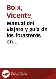 Manual del viajero y guía de los forasteros en Valencia / por Vicente Boix | Biblioteca Virtual Miguel de Cervantes