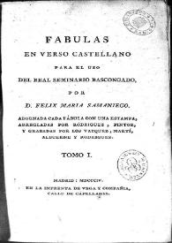 Fábulas en verso para el uso del Real Seminario Bascongado. Tomo I / por Félix María Samaniego adornada cada fábula con una estampa; arregladas por  Rodríguez, pintor; y grabadas por los Vázquez, Martí, Albuerne y Rodríguez | Biblioteca Virtual Miguel de Cervantes