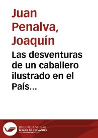 Las desventuras de un caballero ilustrado en el País de Afloja y Aprieta : algunas notas sobre "El jardín de Venus", de Félix María de Samaniego / Joaquín Juan Penalva | Biblioteca Virtual Miguel de Cervantes