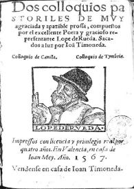 Dos coloquios pastoriles de muy agraciada y apacible prosa / compuestos por el excelente poeta y gracioso representante Lope de Rueda | Biblioteca Virtual Miguel de Cervantes