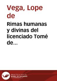 Rimas humanas y divinas del licenciado Tomé de Burguillos (1624) / Lope de Vega; edición de Ramón García González | Biblioteca Virtual Miguel de Cervantes