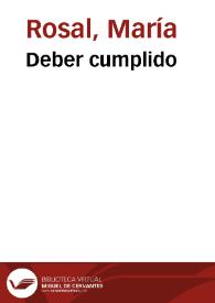 Deber cumplido / María Rosal | Biblioteca Virtual Miguel de Cervantes