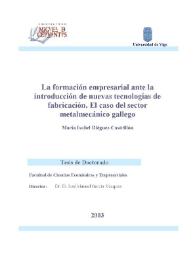 La formación empresarial ante la introducción de nuevas tecnologías de fabricación. El caso del sector metalmecánico gallego / M.ª Isabel Diéguez Castrillón | Biblioteca Virtual Miguel de Cervantes