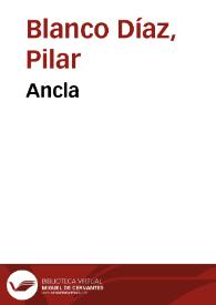 Ancla / Pilar Blanco Díaz | Biblioteca Virtual Miguel de Cervantes