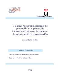 Los consorcios monosectoriales de promoción en el proceso de internacionalización de la empresa: Factores de éxito de la cooperación / Mónica Martín del Peso | Biblioteca Virtual Miguel de Cervantes