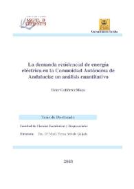 La demanda residencial de energía eléctrica en la Comunidad Autónoma de Andalucía : un análisis cuantitativo / Ester Gutiérrez Moya | Biblioteca Virtual Miguel de Cervantes