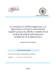 La teoría de la multicompetencia y su aplicación en el marco universitario español : propuesta, diseño, y estudio de un modelo de análisis aplicado a los estudiantes de Empresariales / Susana Gómez Martínez | Biblioteca Virtual Miguel de Cervantes