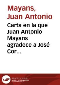 Carta en la que Juan Antonio Mayans agradece a José Cornide sus opiniones y le indica la importancia de los estudios etimológicos para el conocimiento de los pueblos. Documento CAMU/9/7963/02 del Archivo de la Real Academia de la Historia en Madrid / transcripción y comentario de Juan Manuel Abascal | Biblioteca Virtual Miguel de Cervantes