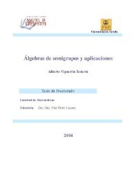 Álgebras de semigrupos y aplicaciones / Alberto Vigneron Tenorio | Biblioteca Virtual Miguel de Cervantes