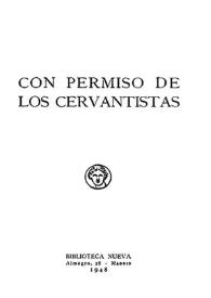 Con permiso de los cervantistas / Azorín | Biblioteca Virtual Miguel de Cervantes