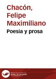 Poesia y prosa / obras de Felipe Maximiliano Chacón "El Cantor Neomexicano"; con un prólogo por el Hon. Benjamín M. Read, autor de "Illustrated History of New Mexico", "Sidelights on New Mexico History, etc., etc." | Biblioteca Virtual Miguel de Cervantes