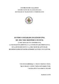 Estudio comparado inglés/español del discurso biomédico escrito: la secuenciación informativa, la matización asertiva y la conexión argumentativa en la introducción y la discusión de artículos biomédicos escritos por autores nativos y no-nativos / Gustavo Mendiluce Cabrera | Biblioteca Virtual Miguel de Cervantes