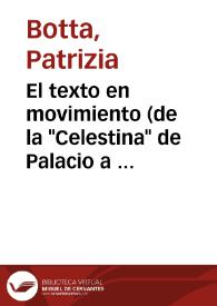 El texto en movimiento (de la "Celestina" de Palacio a la "Celestina" posterior) / Patrizia Botta | Biblioteca Virtual Miguel de Cervantes