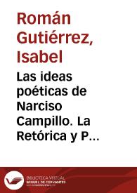 Las ideas poéticas de Narciso Campillo. La Retórica y Poética o Literatura Preceptiva y otros textos / Isabel Román Gutiérrez | Biblioteca Virtual Miguel de Cervantes