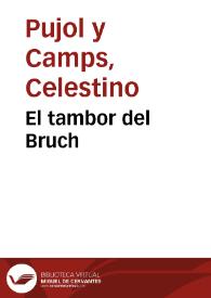 El tambor del Bruch | Biblioteca Virtual Miguel de Cervantes