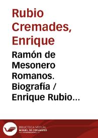 Ramón de Mesonero Romanos. Biografía / Enrique Rubio Cremades | Biblioteca Virtual Miguel de Cervantes