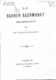 Lo darrer agermanat : episodi dramatich en un acte / per en Constantí Llombart | Biblioteca Virtual Miguel de Cervantes