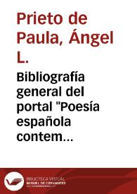 Bibliografía general del portal "Poesía española contemporánea". Desde la Guerra Civil al III milenio / Ángel L. Prieto de Paula | Biblioteca Virtual Miguel de Cervantes