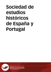 Sociedad de estudios históricos de España y Portugal | Biblioteca Virtual Miguel de Cervantes