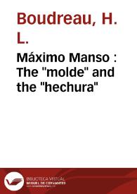 Máximo Manso : The "molde" and the "hechura" / H. L. Boudreau | Biblioteca Virtual Miguel de Cervantes