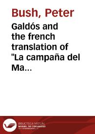 Galdós and the french translation of "La campaña del Maestrazgo" / Peter Bush | Biblioteca Virtual Miguel de Cervantes