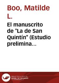 El manuscrito de "La de San Quintín" (Estudio preliminar) / Matilde L. Boo | Biblioteca Virtual Miguel de Cervantes