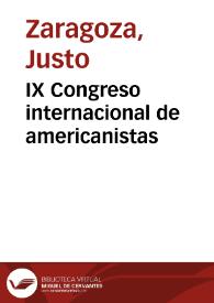 IX Congreso internacional de americanistas / Justo Zaragoza | Biblioteca Virtual Miguel de Cervantes