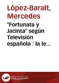 "Fortunata y Jacinta" según Televisión española : la lectura cinematográfica del clásico galdosiano por Mario Camus / Mercedes López-Baralt | Biblioteca Virtual Miguel de Cervantes