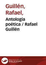 Antología poética / Rafael Guillén | Biblioteca Virtual Miguel de Cervantes