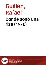 Donde sonó una risa (1970) | Biblioteca Virtual Miguel de Cervantes