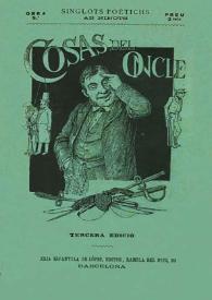 ¡Cosas del oncle! : joguina en un acte, en vers y en catalá del que ara' s parla / original de Serafí Pitarra | Biblioteca Virtual Miguel de Cervantes