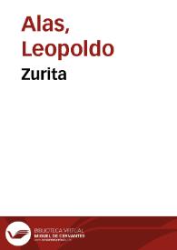 Zurita / Leopoldo Alas | Biblioteca Virtual Miguel de Cervantes