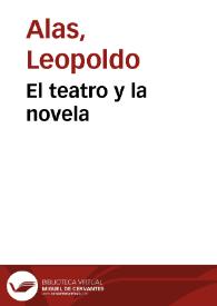 El teatro y la novela / Leopoldo Alas | Biblioteca Virtual Miguel de Cervantes