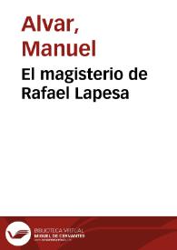 El magisterio de Rafael Lapesa / Manuel Alvar | Biblioteca Virtual Miguel de Cervantes