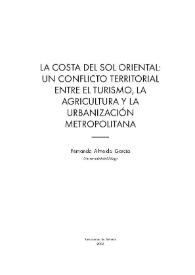 La costa del sol oriental : un conflicto territorial entre el turismo, la agricultura y la urbanización metropolitana / Fernando Almeida García | Biblioteca Virtual Miguel de Cervantes