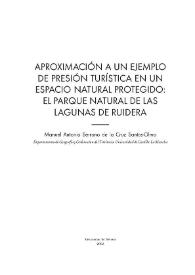 Aproximación a un ejemplo de presión turística en un espacio natural protegido : el Parque Natural de las Lagunas de Ruidera / Manuel Antonio Serrano de la Cruz Santos-Olmo | Biblioteca Virtual Miguel de Cervantes