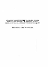 Breve informe sobre el traslado de los restos de D. Álvaro de Bazán y de sus deudos en el Palacio del Viso del Marqués / José Antonio García-Noblejas | Biblioteca Virtual Miguel de Cervantes