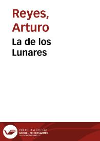 La de los Lunares / Arturo Reyes | Biblioteca Virtual Miguel de Cervantes