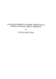 Gaspar Gutiérrez de los Ríos, teórico de la estimación de las artes. Biografía / M.ª Teresa Cruz Yábar | Biblioteca Virtual Miguel de Cervantes