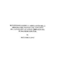 Reflexiones sobre la asimilación de la memoria del pasado y el concepto de la fama en las artes liberales del humanismo español / Jesús Rubio Lapaz | Biblioteca Virtual Miguel de Cervantes