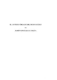 El antiguo órgano del Buen Suceso / Ramón González de Amezúa | Biblioteca Virtual Miguel de Cervantes