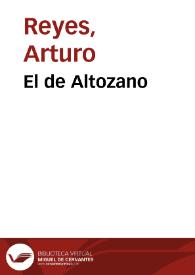 El de Altozano / Arturo Reyes | Biblioteca Virtual Miguel de Cervantes