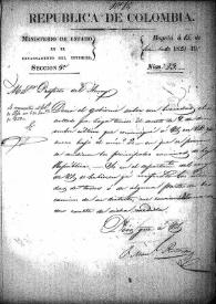 Petición del Ministro de Estado en el Departamento de Interior al Prefecto de Azuay del envío de las medidas de los caminos de su distrito, ya solicitadas en el decreto de 9 de diciembre último (Bogotá, 15 de septiembre de 1829) | Biblioteca Virtual Miguel de Cervantes