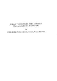 Paisaje y crepúsculo en la Academia (Exposición septiembre-diciembre 1993) / M.ª Pilar Fernández Agudo y Begoña Pérez Delgado | Biblioteca Virtual Miguel de Cervantes