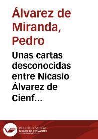 Unas cartas desconocidas entre Nicasio Álvarez de Cienfuegos y el misterioso Florián Coetanfao: nuevos datos sobre una intensa amistad / Pedro Álvarez de Miranda | Biblioteca Virtual Miguel de Cervantes