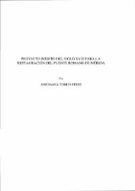 Proyecto inédito del siglo XVIII para la restauración del Puente Romano de Mérida / José María Torres Pérez | Biblioteca Virtual Miguel de Cervantes