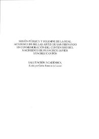 Sesión pública y solemne de la Real Academia de Bellas Artes de San Fernando en conmemoración del centenario del nacimiento de Francisco Javier Sánchez Cantón / Carlos Romero de Lecea [et al.] | Biblioteca Virtual Miguel de Cervantes