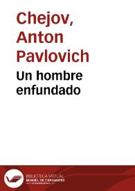 Un hombre enfundado / A. Chejov;  la traducción del ruso ha sido hecha por N. Tasin | Biblioteca Virtual Miguel de Cervantes